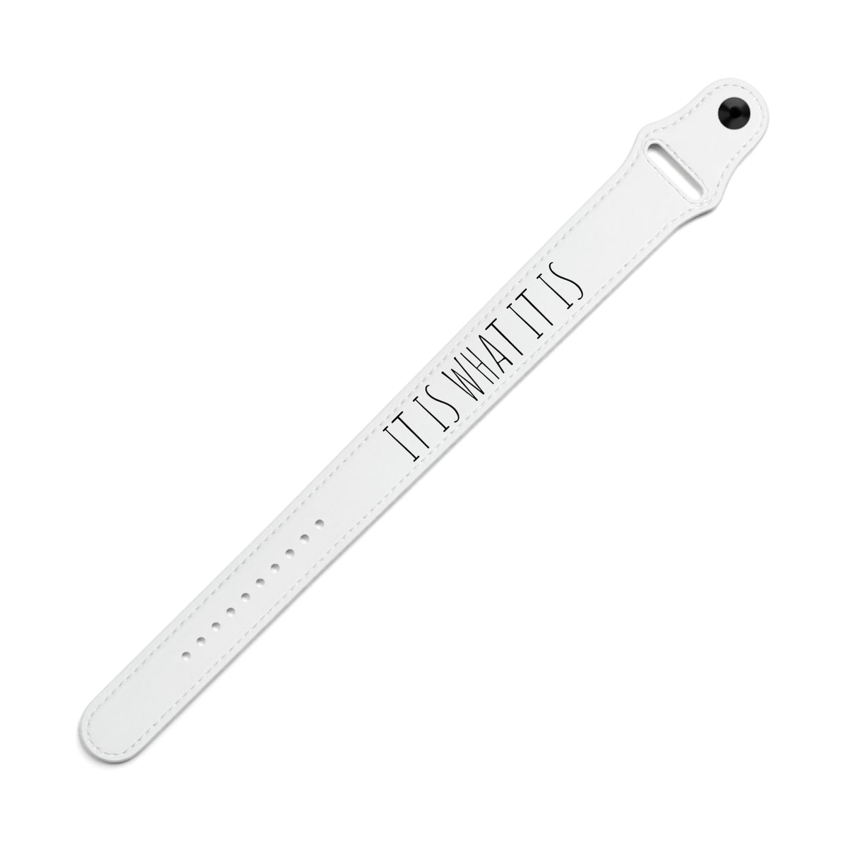 It Is what It Is Faux Leather Wristband